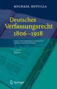 cover of the book Deutsches Verfassungsrecht 1806–1918: Eine Dokumentensammlung nebst Einführungen 2. Band Bayern