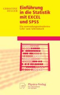 cover of the book Einführung in die Statistik mit EXCEL und SPSS: Ein anwendungsorientiertes Lehr- und Arbeitsbuch