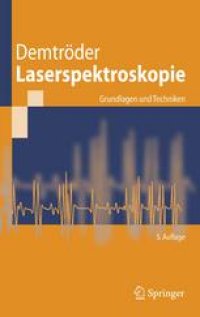 cover of the book Laserspektroskopie: Grundlagen und Techniken