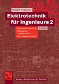 cover of the book Elektrotechnik für Ingenieure 2: Wechselstromtechnik Ortskurven Transformator Mehrphasensysteme