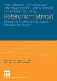 cover of the book Heteronormativität: Empirische Studien zu Geschlecht, Sexualität und Macht