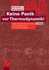 cover of the book Keine Panik vor Thermodynamik!: Erfolg und Spaß im klassischen „Dickbrettbohrerfach“ des Ingenieurstudiums