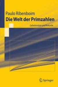 cover of the book Die Welt der Primzahlen: Geheimnisse und Rekorde