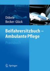 cover of the book Beifahrersitzbuch — Ambulante Pflege: Praxisbuch