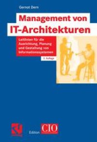 cover of the book Management von IT-Architekturen: Leitlinien für die Ausrichtung, Planung und Gestaltung von Informationssystemen