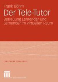 cover of the book Der Tele-Tutor: Betreuung Lehrender und Lernender im virtuellen Raum