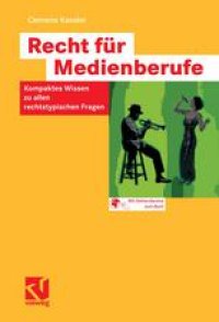 cover of the book Recht für Medienberufe: Kompaktes Wissen zu allen rechtstypischen Fragen