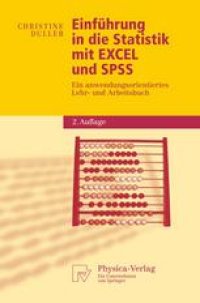 cover of the book Einführung in die Statistik mit EXCEL und SPSS: Ein anwendungsorientiertes Lehr- und Arbeitsbuch