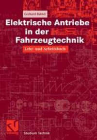cover of the book Elektrische Antriebe in der Fahrzeugtechnik: Lehr- und Arbeitsbuch