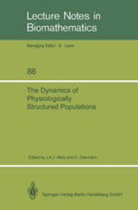 cover of the book The Dynamics of Physiologically Structured Populations