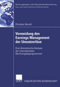 cover of the book Vermeidung des Earnings Management der Umsatzerlöse: Eine ökonomische Analyse der internationalen Rechnungslegungsnormen