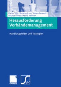 cover of the book Herausforderung Verbändemanagement: Handlungsfelder und Strategien 2006 Aus Der Reihe