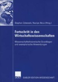 cover of the book Fortschritt in den Wirtschaftswissenschaften: Wissenschaftstheoretische Grundlagen und exemplarische Anwendungen