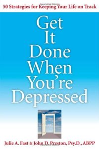 cover of the book Get It Done When You're Depressed