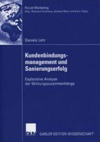 cover of the book Kundenbindungsmanagement und Sanierungserfolg: Explorative Analyse der Wirkungszusammenhänge