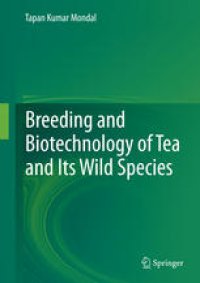 cover of the book Breeding and Biotechnology of Tea and its Wild Species