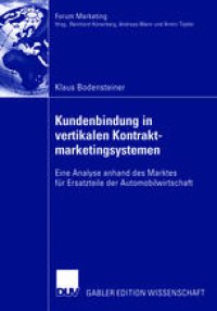 cover of the book Kundenbindung in vertikalen Kontrakt- marketingsystem: Eine Analyse anhand des Marktes für Ersatzteile der Automobilwirtschaft