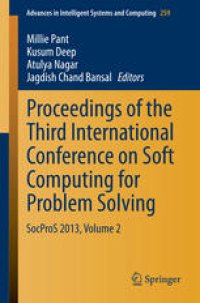 cover of the book Proceedings of the Third International Conference on Soft Computing for Problem Solving: SocProS 2013, Volume 2