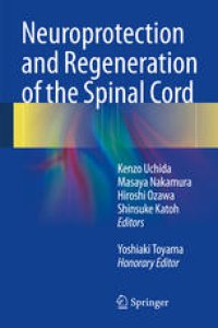 cover of the book Neuroprotection and Regeneration of the Spinal Cord