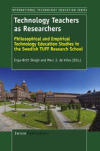 cover of the book Technology Teachers as Researchers: Philosophical and Empirical Technology Education Studies in the Swedish TUFF Research School