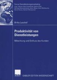 cover of the book Produktivität von Dienstleistungen: Mitwirkung und Einfluss des Kunden