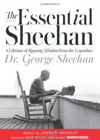 cover of the book The Essential Sheehan: A Lifetime of Running Wisdom from the Legendary Dr. George Sheehan