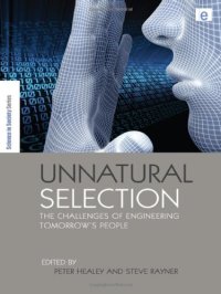 cover of the book Unnatural Selection: The Challenges of Engineering Tomorrow's People