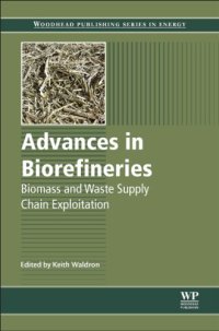 cover of the book Advances in Biorefineries: Biomass and Waste Supply Chain Exploitation