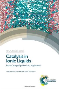 cover of the book Catalysis in Ionic Liquids: From Catalyst Synthesis to Application