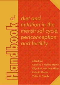 cover of the book Handbook of Diet and Nutrition in the Menstrual Cycle, Periconception and Fertility