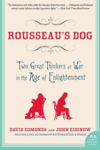 cover of the book Rousseau's Dog: Two Great Thinkers at War in the Age of Enlightenment