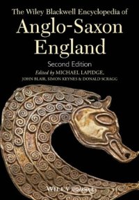 cover of the book The Wiley Blackwell Encyclopedia of Anglo-Saxon England