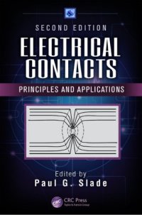 cover of the book Electrical Contacts: Principles and Applications, Second Edition
