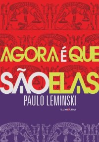 cover of the book Agora é que são elas