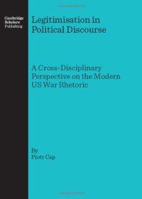 cover of the book Legitimisation in Political Discourse: A Cross-Disciplinary Perspective on the Modern US War Rhetoric