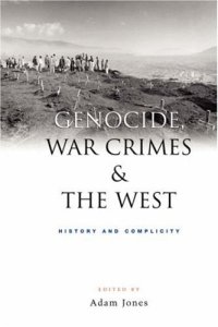 cover of the book Genocide, War Crimes and the West: History and Complicity