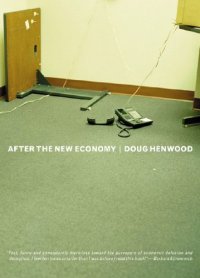 cover of the book After the New Economy: The Binge . . . And the Hangover That Won't Go Away