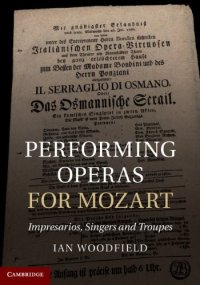 cover of the book Performing Operas for Mozart: Impresarios, Singers and Troupes