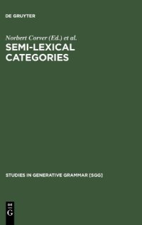 cover of the book Semi-Lexical Categories: The Function of Content Words and the Content of Function Words