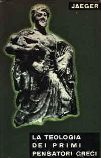 cover of the book La teologia dei primi pensatori greci