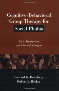 cover of the book Cognitive-Behavioral Group Therapy for Social Phobia: Basic Mechanisms and Clinical Strategies