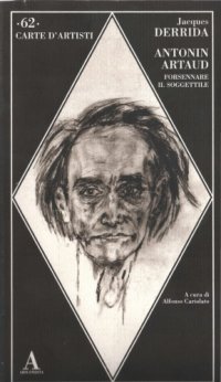 cover of the book Antonin Artaud. Forsennare il soggettile