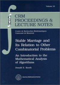 cover of the book Stable Marriage and Its Relation to Other Combinatorial Problems: An Introduction to the Mathematical Analysis of Algorithms