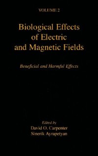 cover of the book Biological Effects of Electric and Magnetic Fields, Volume 2: Beneficial and Harmful Effects