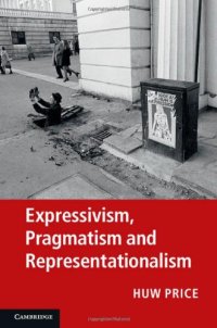 cover of the book Expressivism, Pragmatism and Representationalism