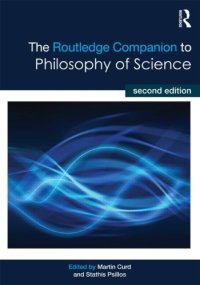 cover of the book The Routledge Companion to Philosophy of Science