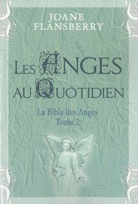 cover of the book Les anges au quotidien