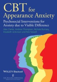 cover of the book CBT for Appearance Anxiety: Psychosocial Interventions for Anxiety due to Visible Difference