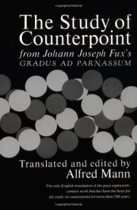 cover of the book Study of Counterpoint: From Johann Joseph Fux's Gradus Ad Parnassum