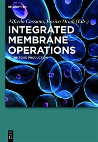 cover of the book Integrated Membrane Operations: In the Food Production